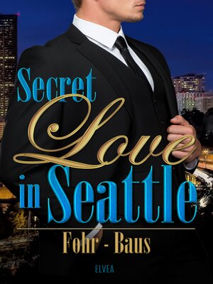 cover image of Secret Love in Seattle
